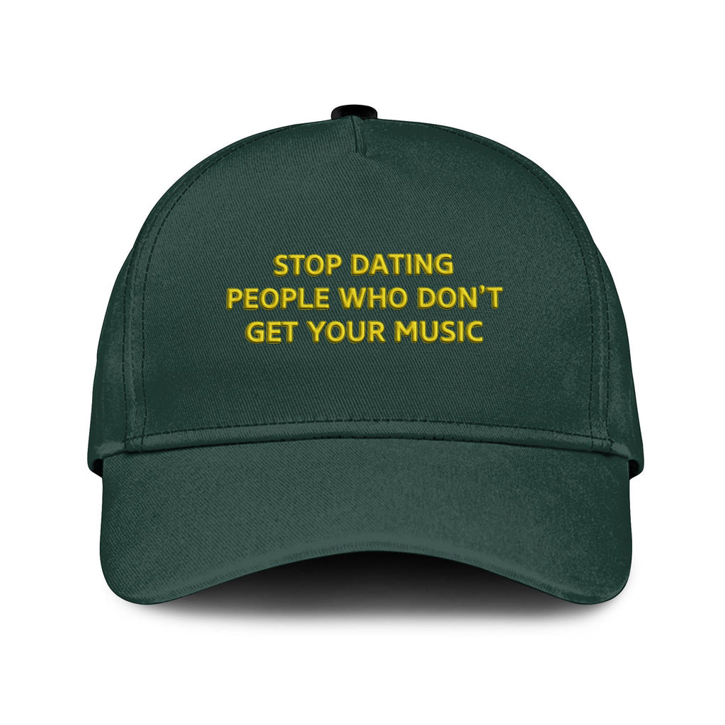 Bad Bunny Stop Dating People Who Don’t Get Your Music Hat Unisex