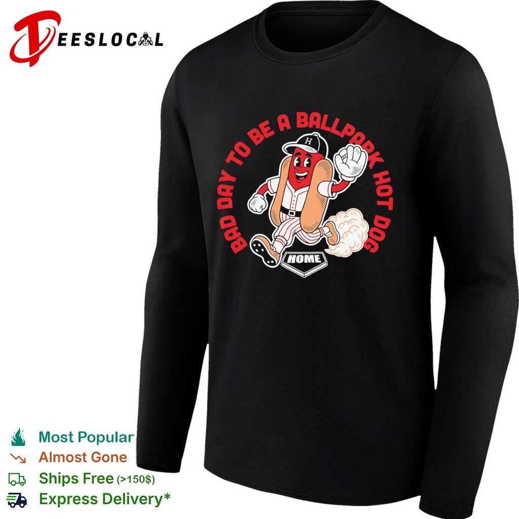 Bad Day to be a Ballpark Hot Dog Baseball Home Plate Mascot Shirt Unisex
