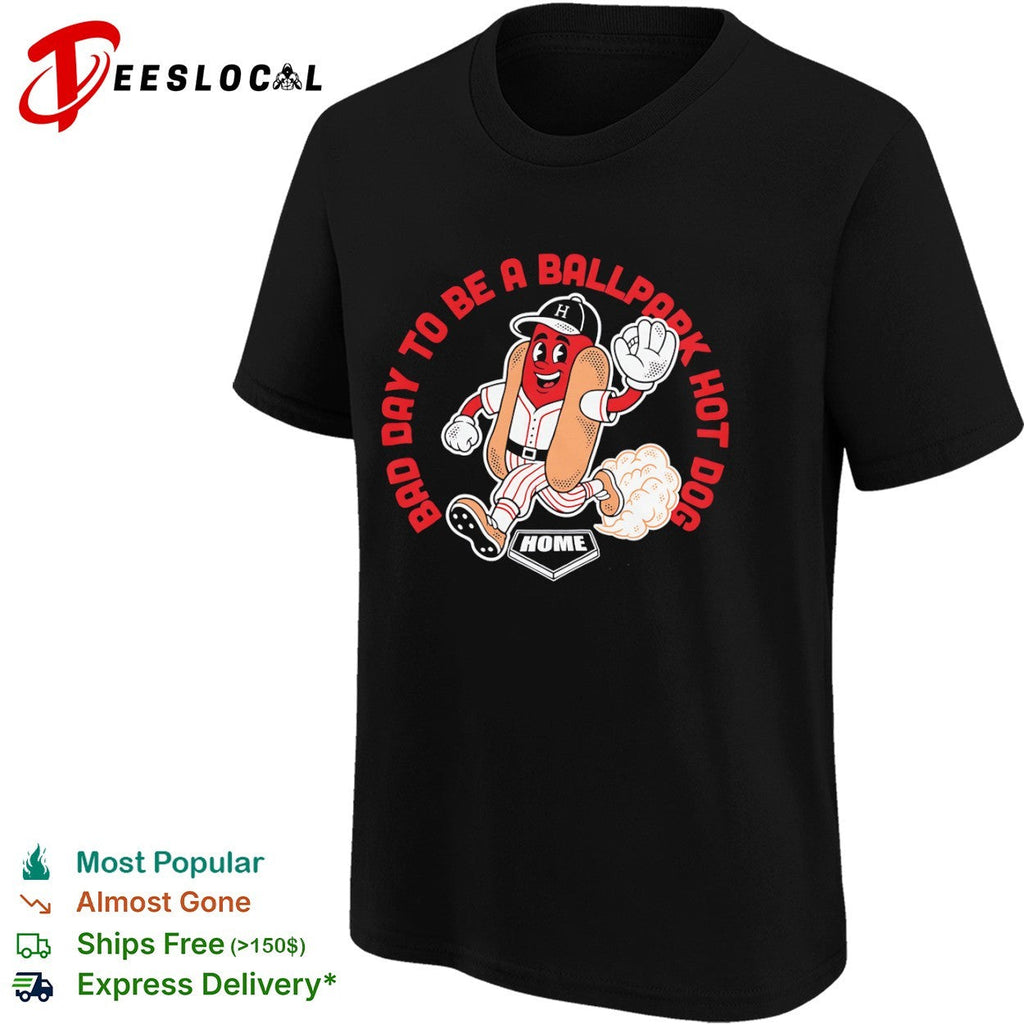 Bad Day to be a Ballpark Hot Dog Baseball Home Plate Mascot Shirt Unisex