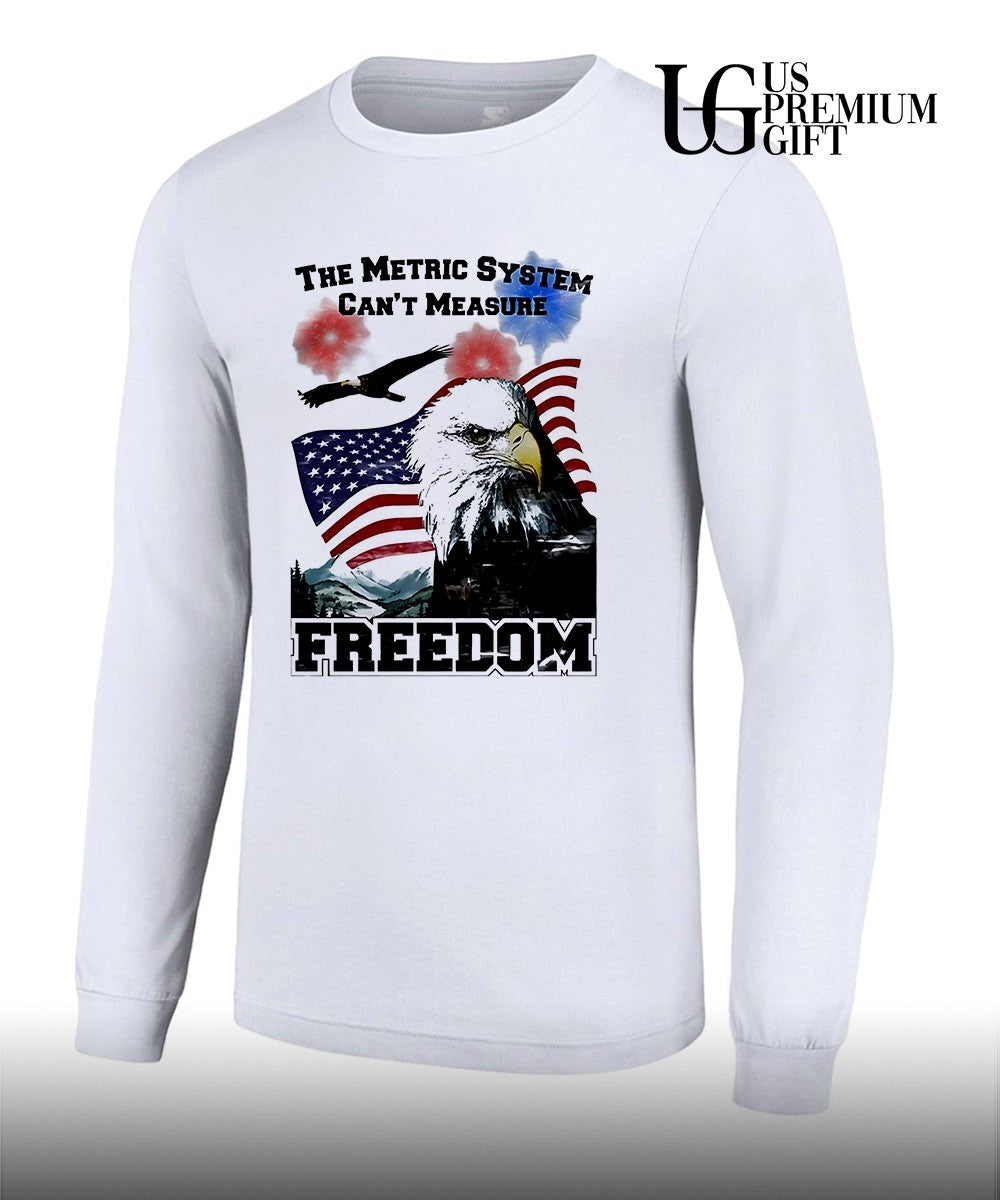 Bald Eagle American flag the metric system can’t measure freedom shirt Unisex