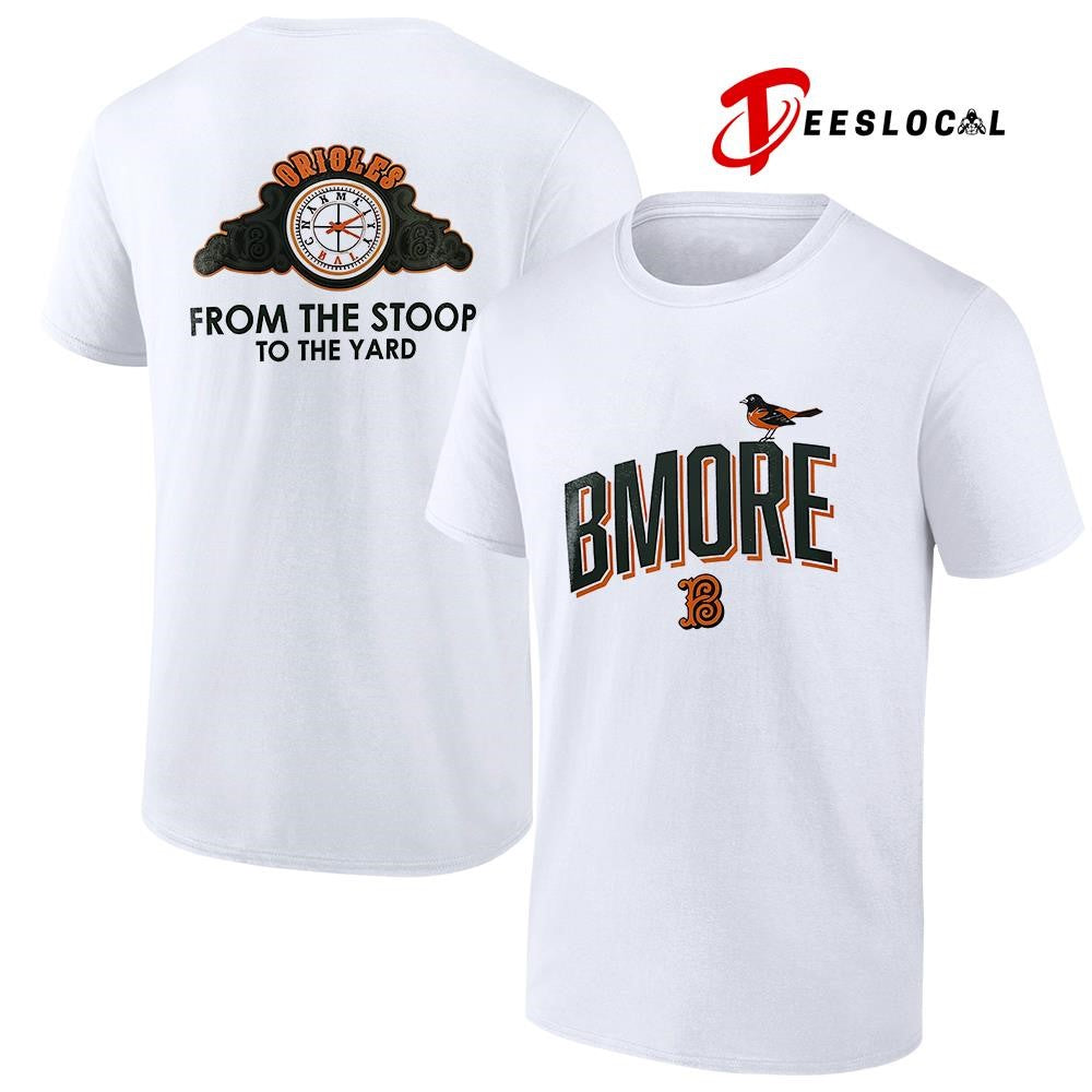 Baltimore Orioles Bmore from the Stoop the yard shirt Unisex
