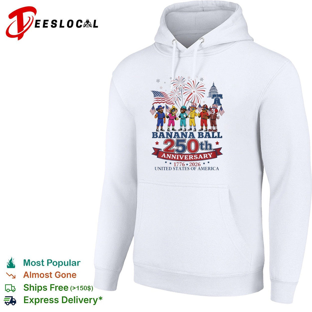 Banana Ball 250th Anniversary 1776 2026 shirt Unisex
