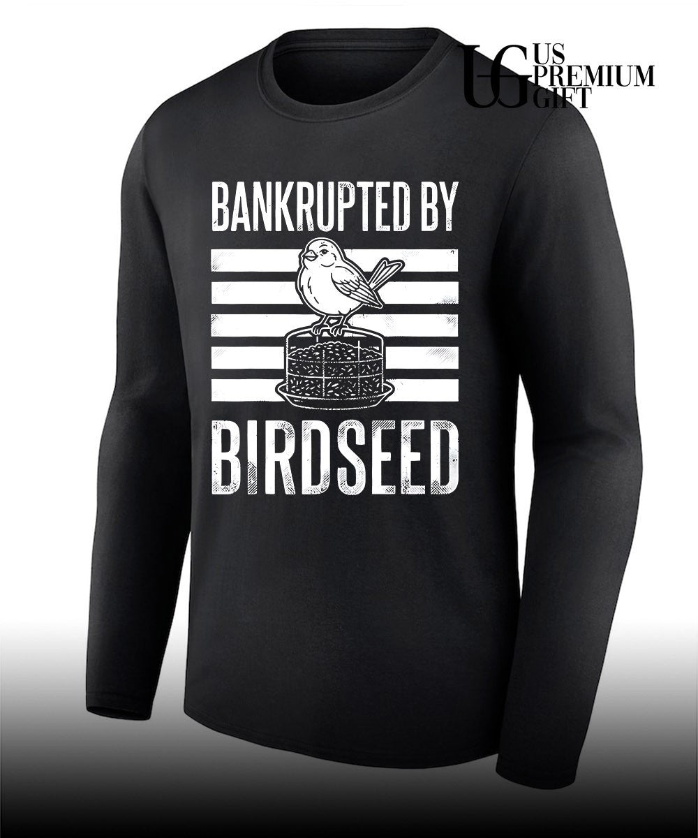 Bankrupted by Birdseed shirt Unisex