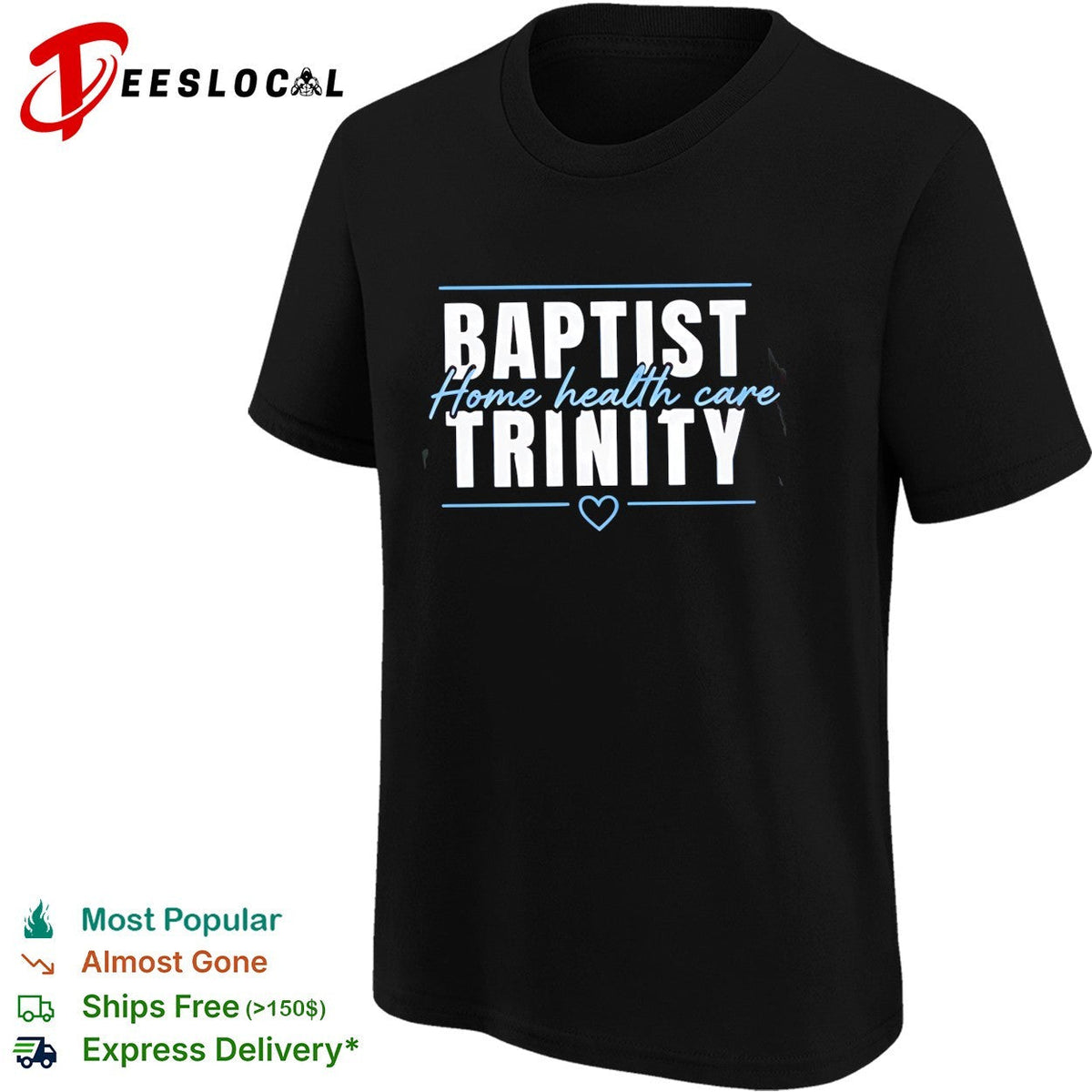 Baptist Trinity Home Health Care bold lettering business logo graphic shirt Unisex