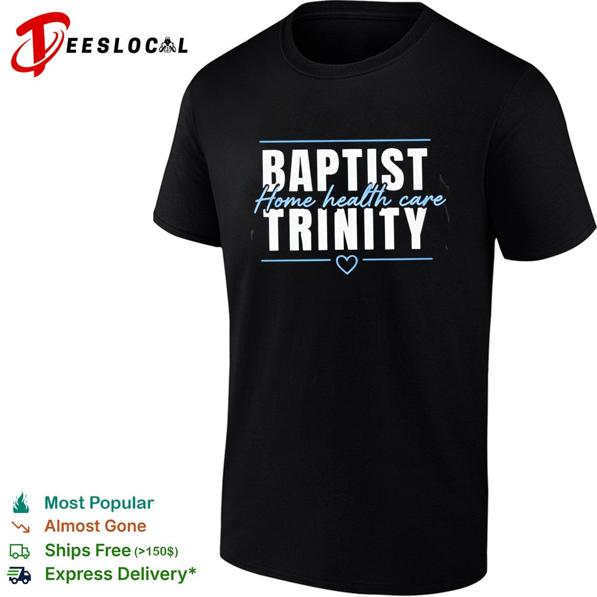 Baptist Trinity Home Health Care bold lettering business logo graphic shirt Unisex