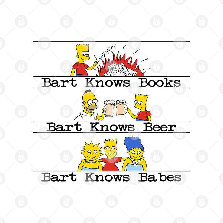 Bart Knows Books Bart Knows Beer Bart Knows Babes T Shirt Unisex
