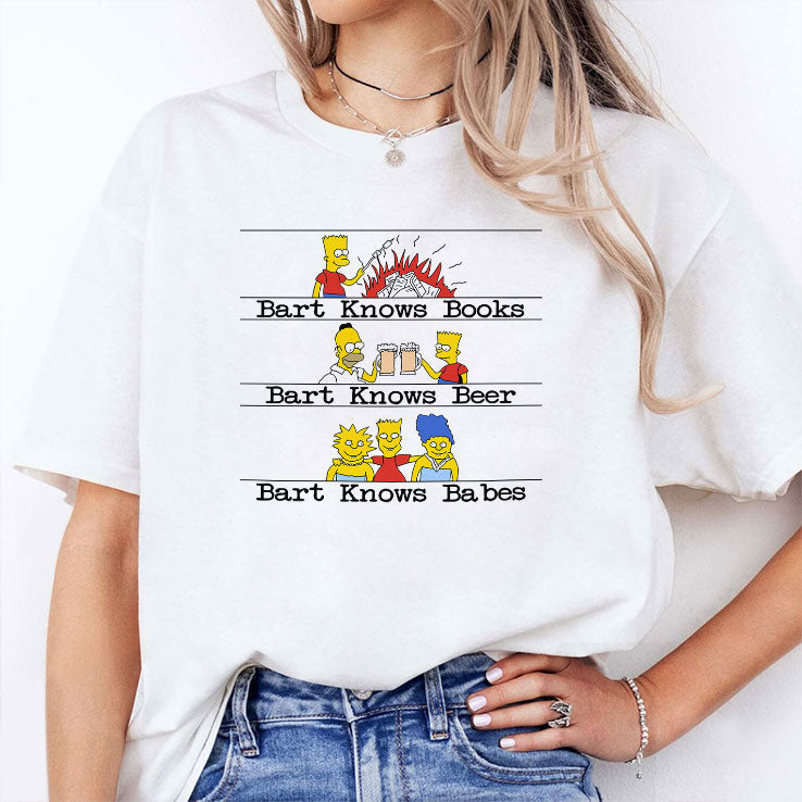 Bart Knows Books Bart Knows Beer Bart Knows Babes T Shirt Unisex