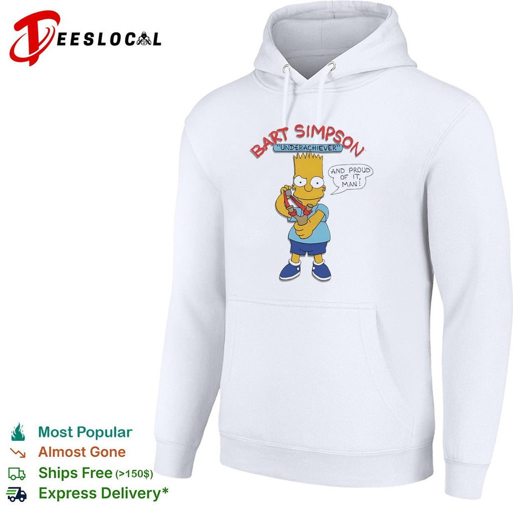 Bart Underachiever and proud of it man shirt Unisex