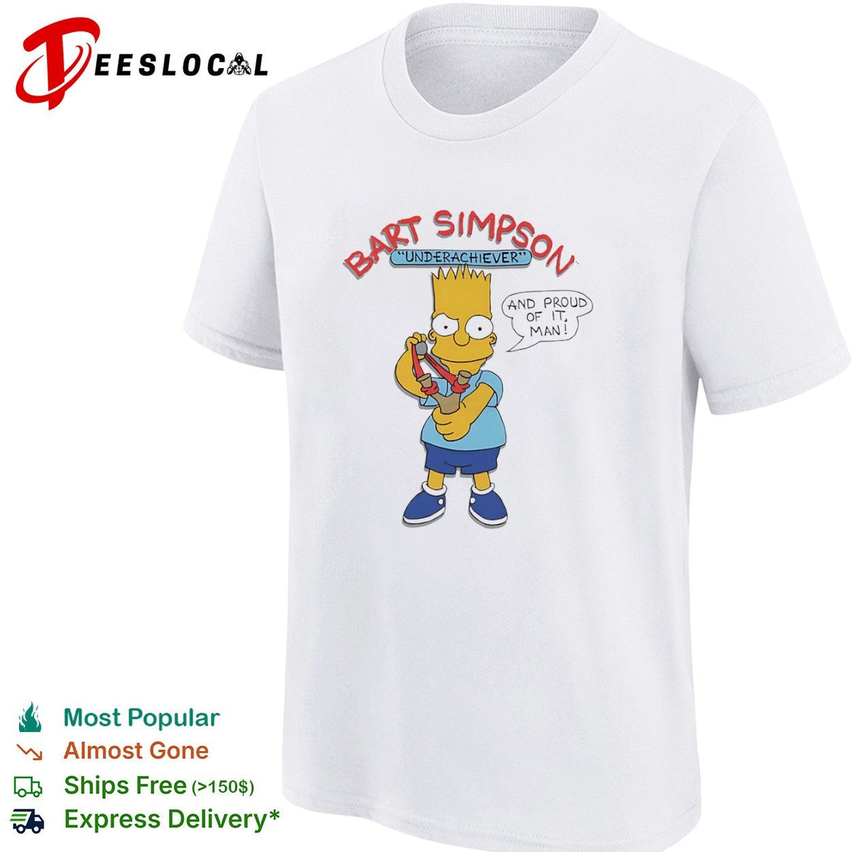 Bart Underachiever and proud of it man shirt Unisex