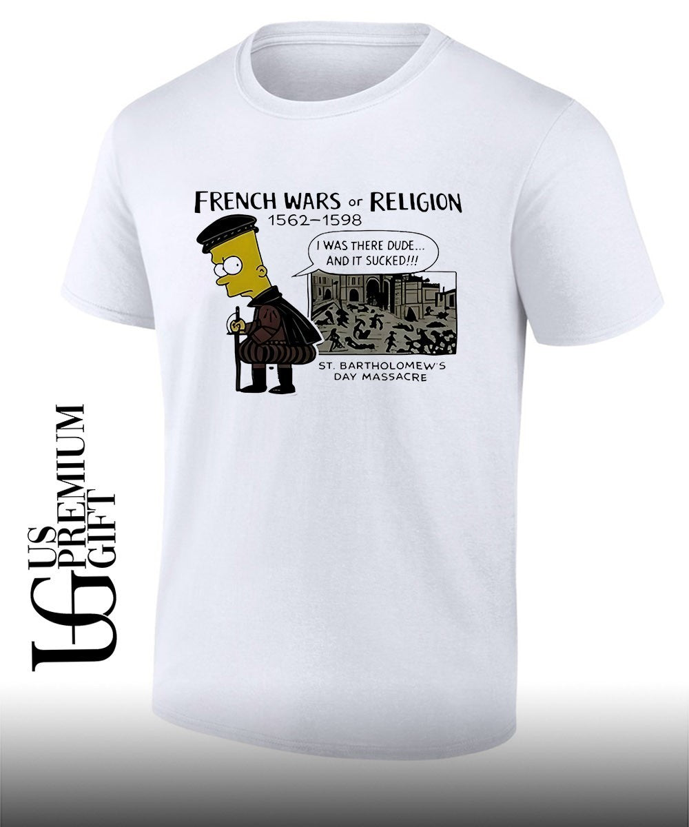 Bart the Simpsons French Wars or Religion St Bartholomew’s Day Massacre shirt Unisex