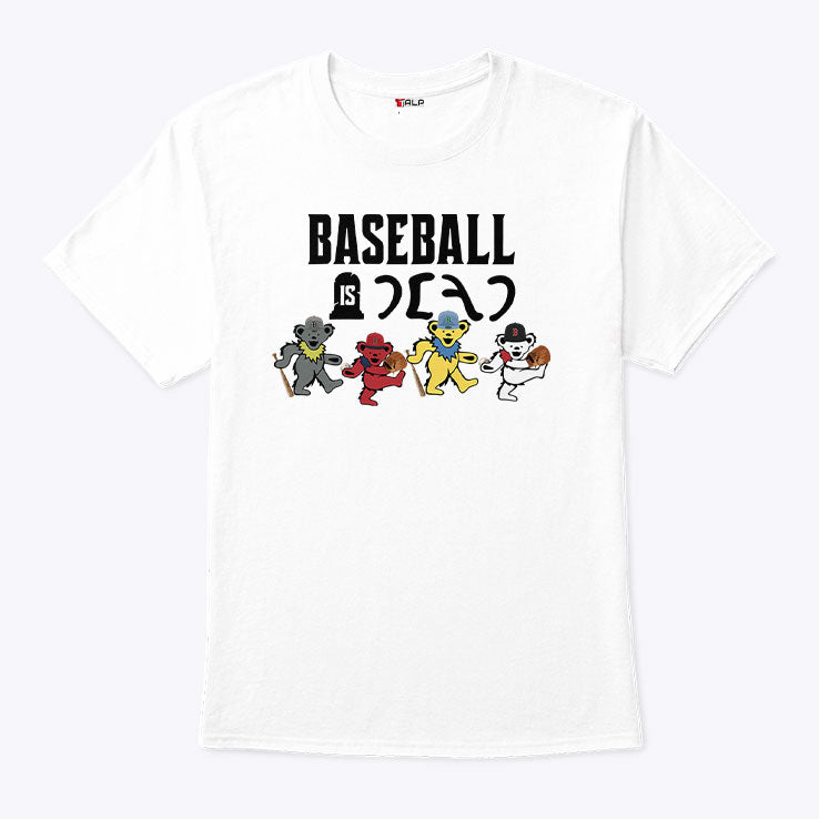 Baseball Is Dead Bear T Shirt Unisex