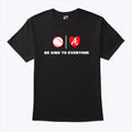 Be Kind To Everyone Atlanta Braves Shirt Unisex