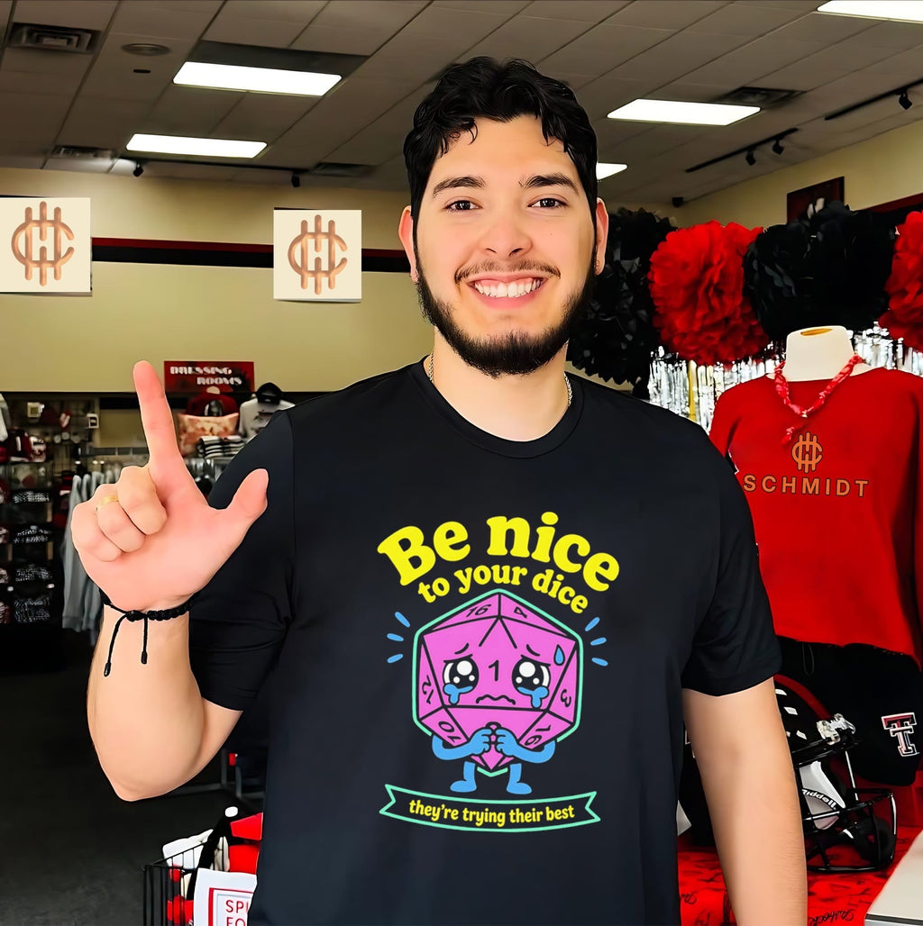 Be Nice to Your Dice Neon They Are Trying Their Best shirt Unisex