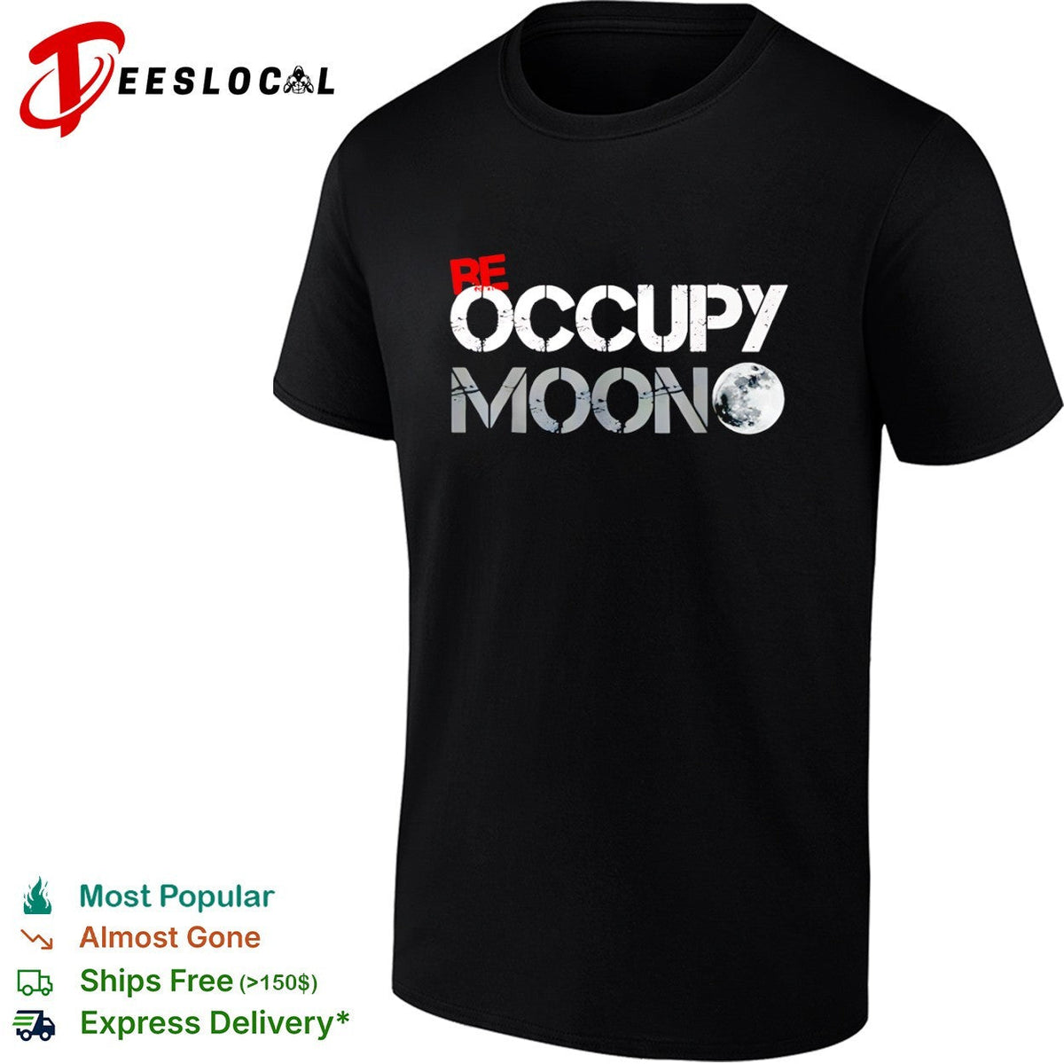 Be Occupy Moon shirt Unisex