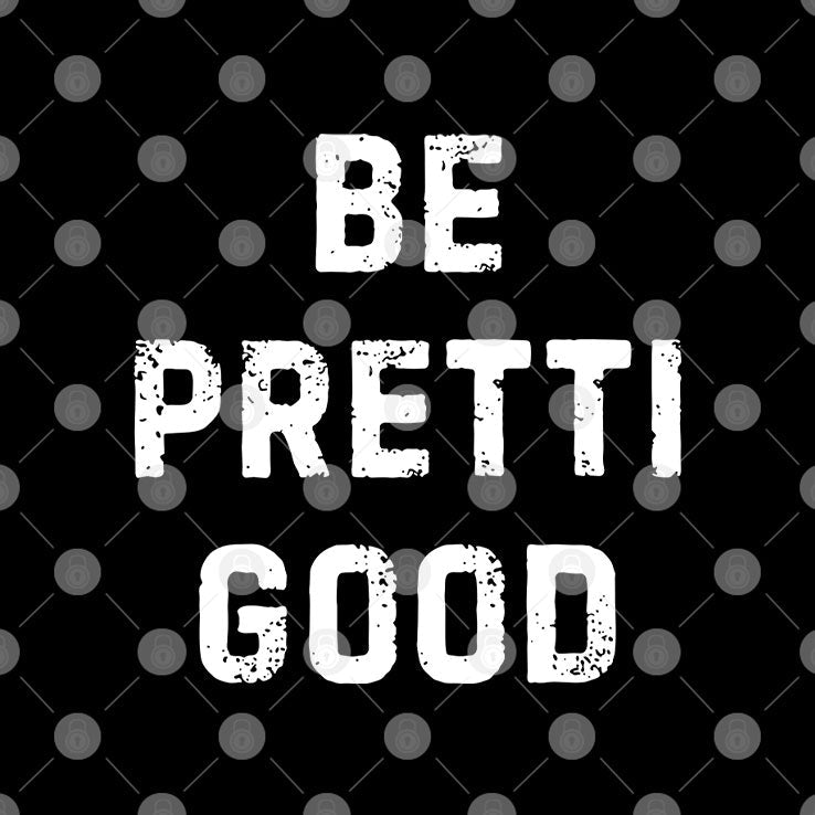 Be Pretti Good Anti ICE T Shirt Unisex