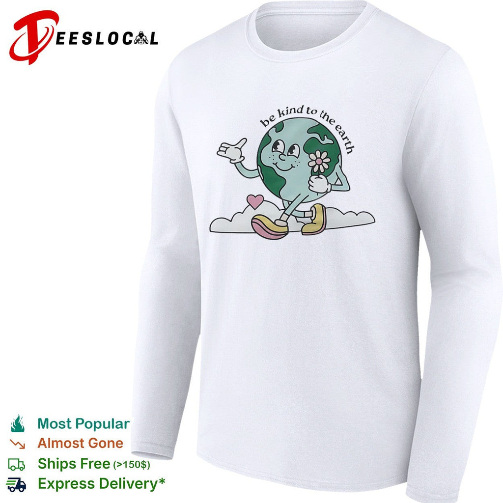 Be kind to the earth cartoon planet globe with flower heart and shoes shirt Unisex