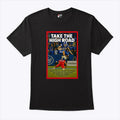 Bear Bachmeier Take The High Road When Others Go Low T Shirt Unisex