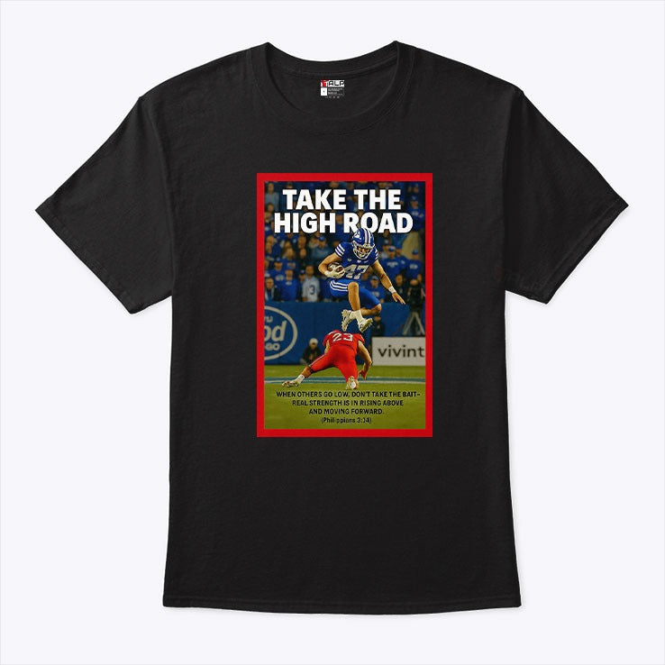 Bear Bachmeier Take The High Road When Others Go Low T Shirt Unisex