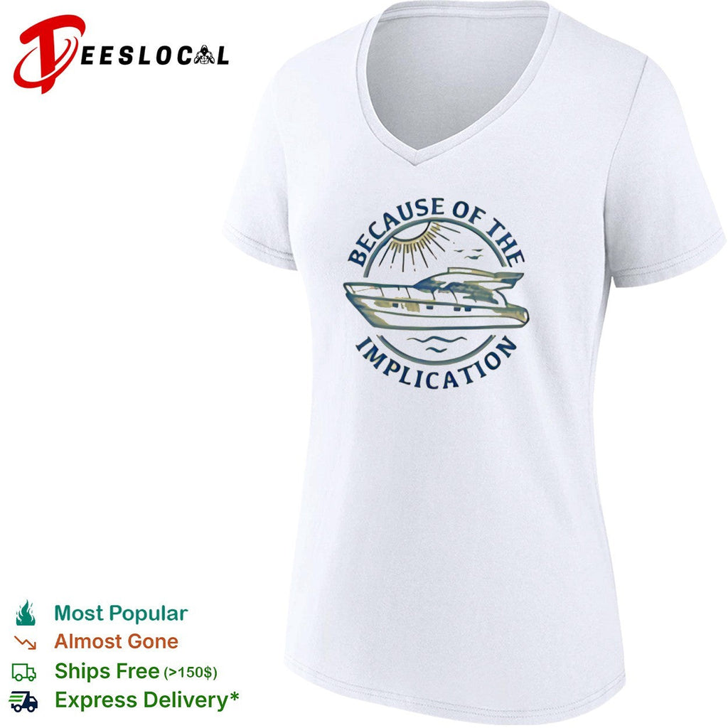 Because of the Implication It is Always Sunny in Philadelphia Dennis Reynolds shirt Unisex