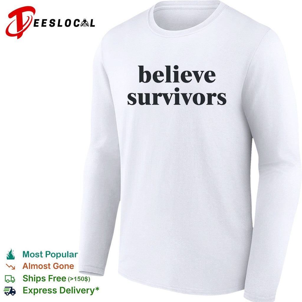Believe Survivors shirt Unisex
