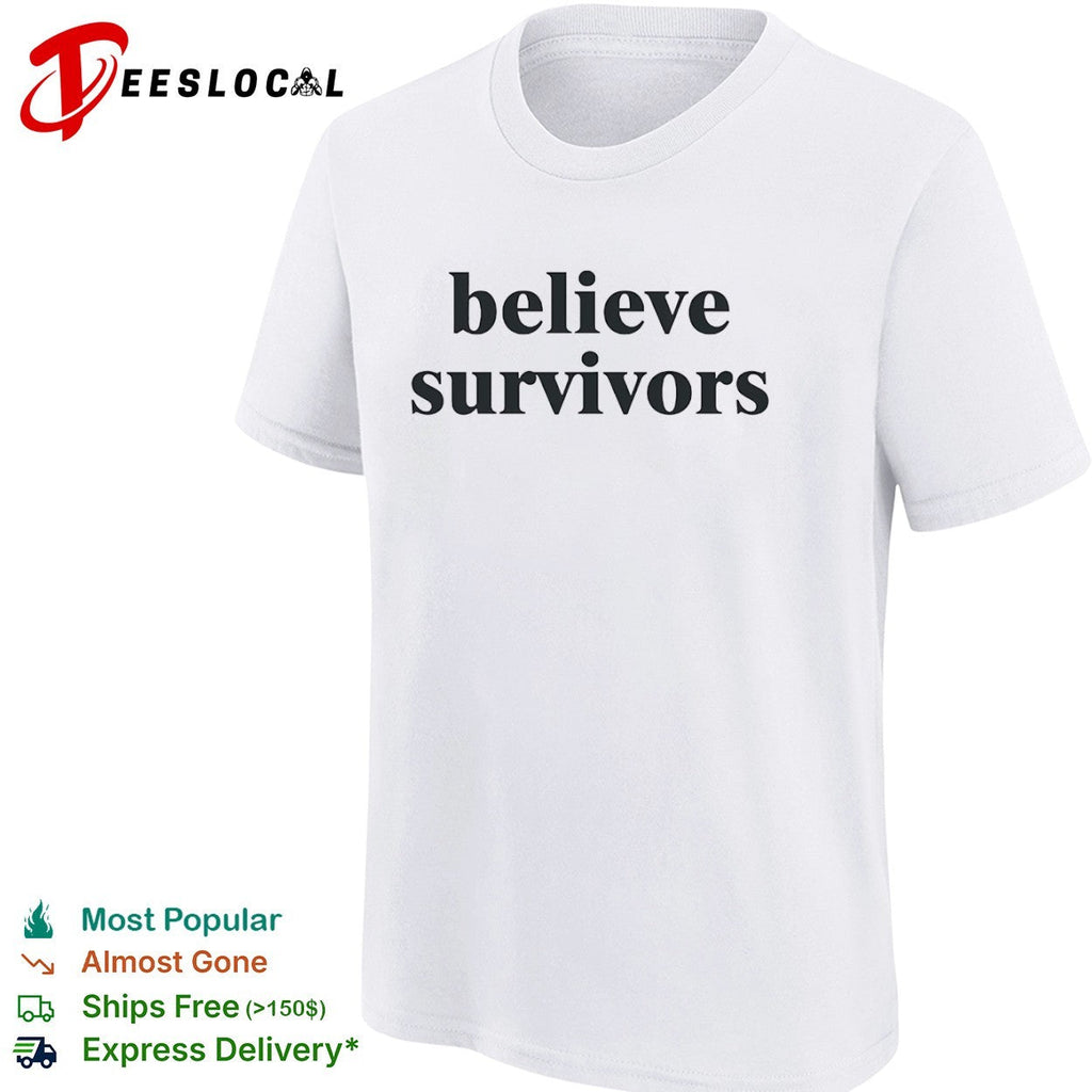 Believe Survivors shirt Unisex