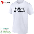 Believe Survivors shirt Unisex