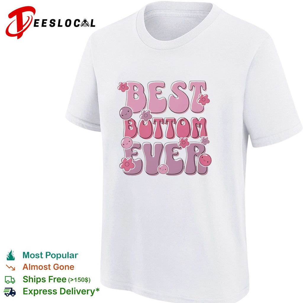 bottom ever shirt Unisex