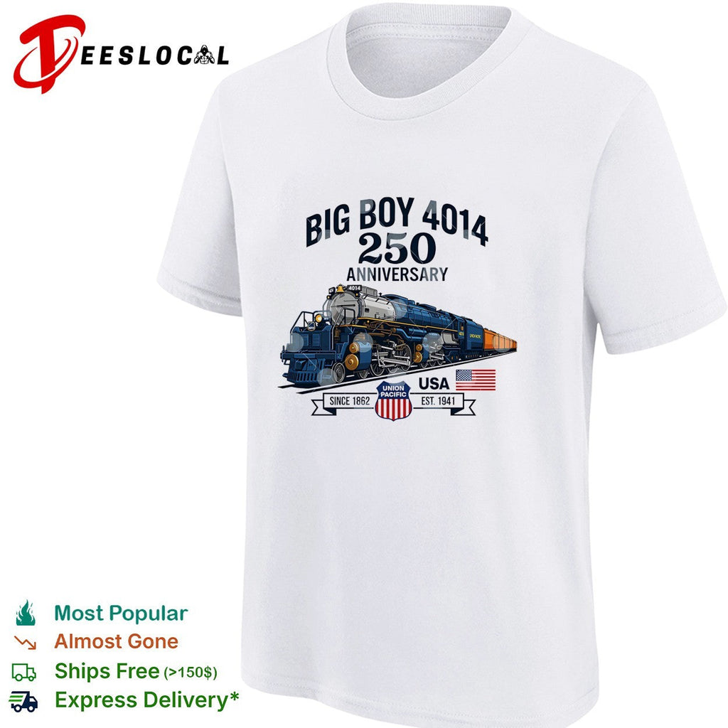 Big Boy 4014 Union Pacific 250th anniversary locomotive USA shirt Unisex