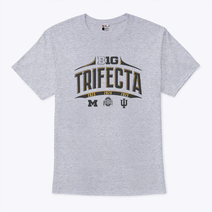 Big Trifecta 2023 2024 2025 T Shirt Unisex