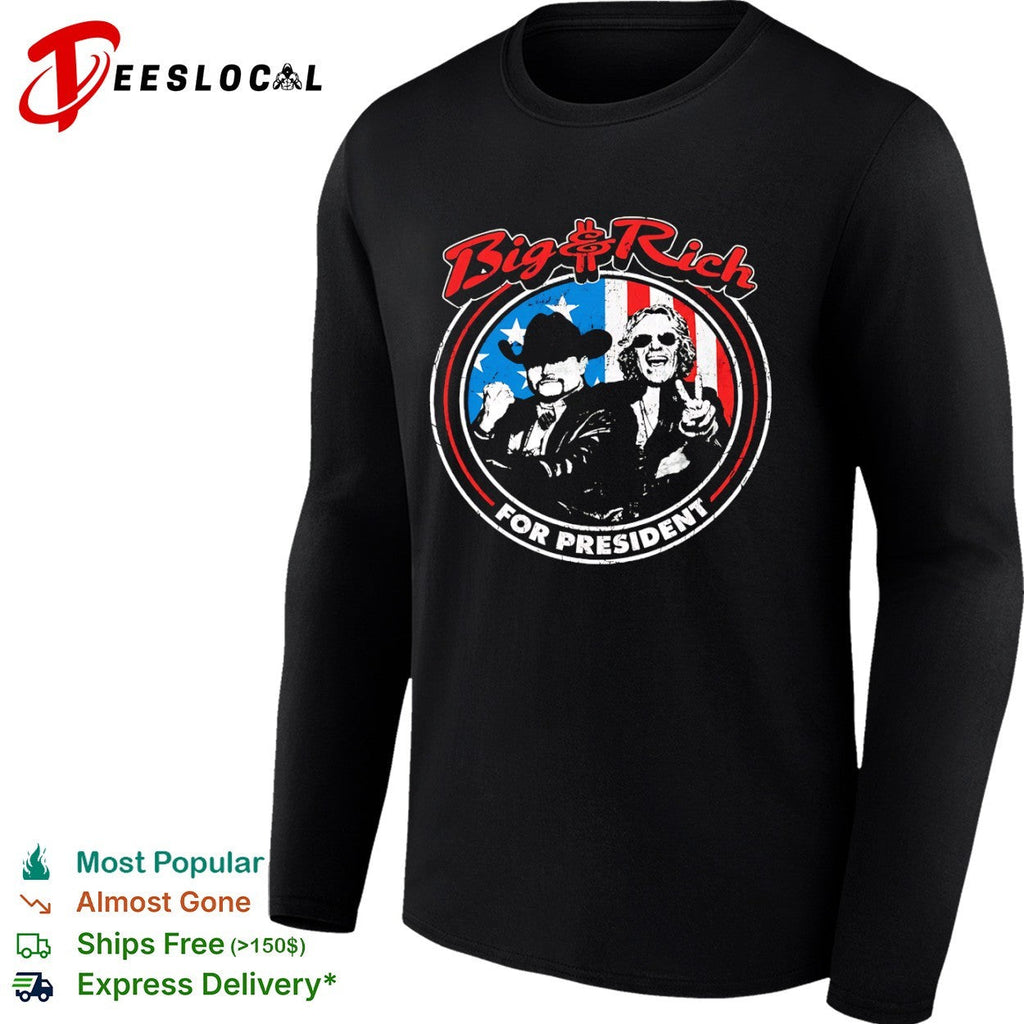 Big and Rich for president country music duo shirt Unisex