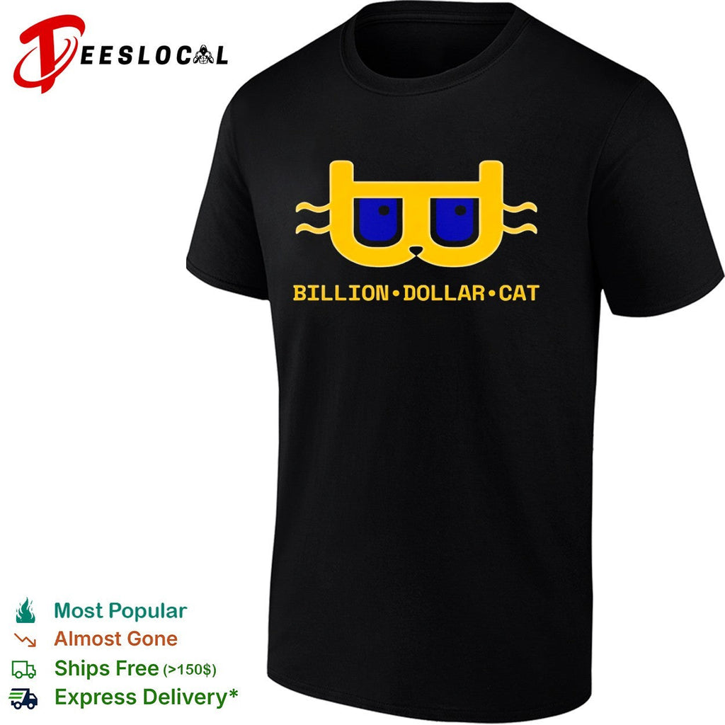 Billion Dollar Cat Shirt Unisex