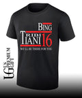 Bing Tribbiani 2016 we’ll be there for you shirt Unisex