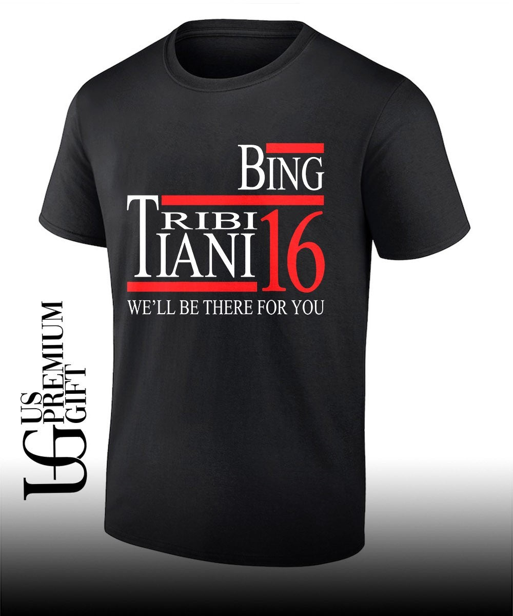 Bing Tribbiani 2016 we’ll be there for you shirt Unisex