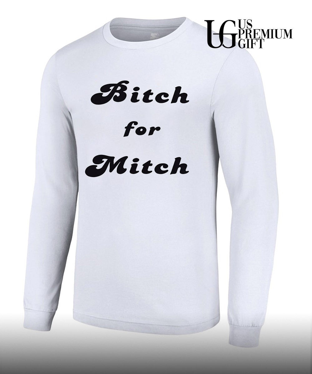 Bitch for Mitch Styles shirt Unisex