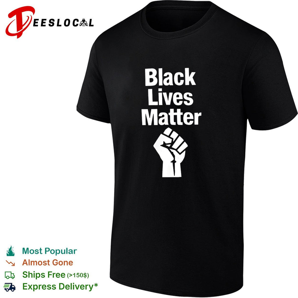 Black Lives Matter Raised Fist shirt Unisex