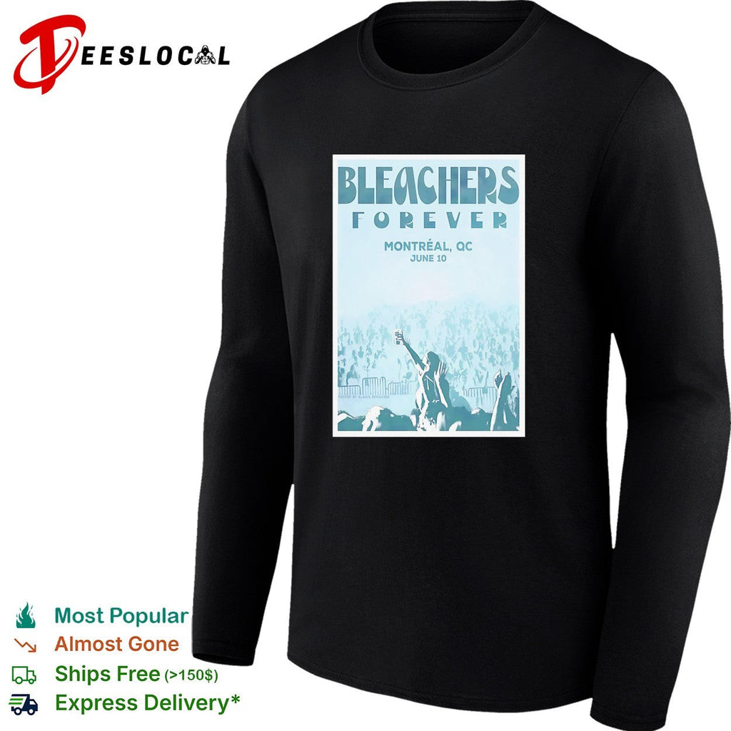Bleachers Forever Montreal QC June concert poster art shirt Unisex