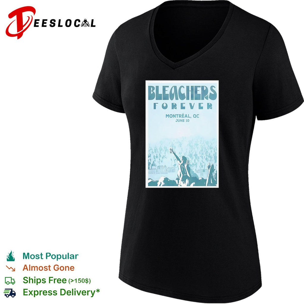 Bleachers Forever Montreal QC June second concert poster shirt Unisex