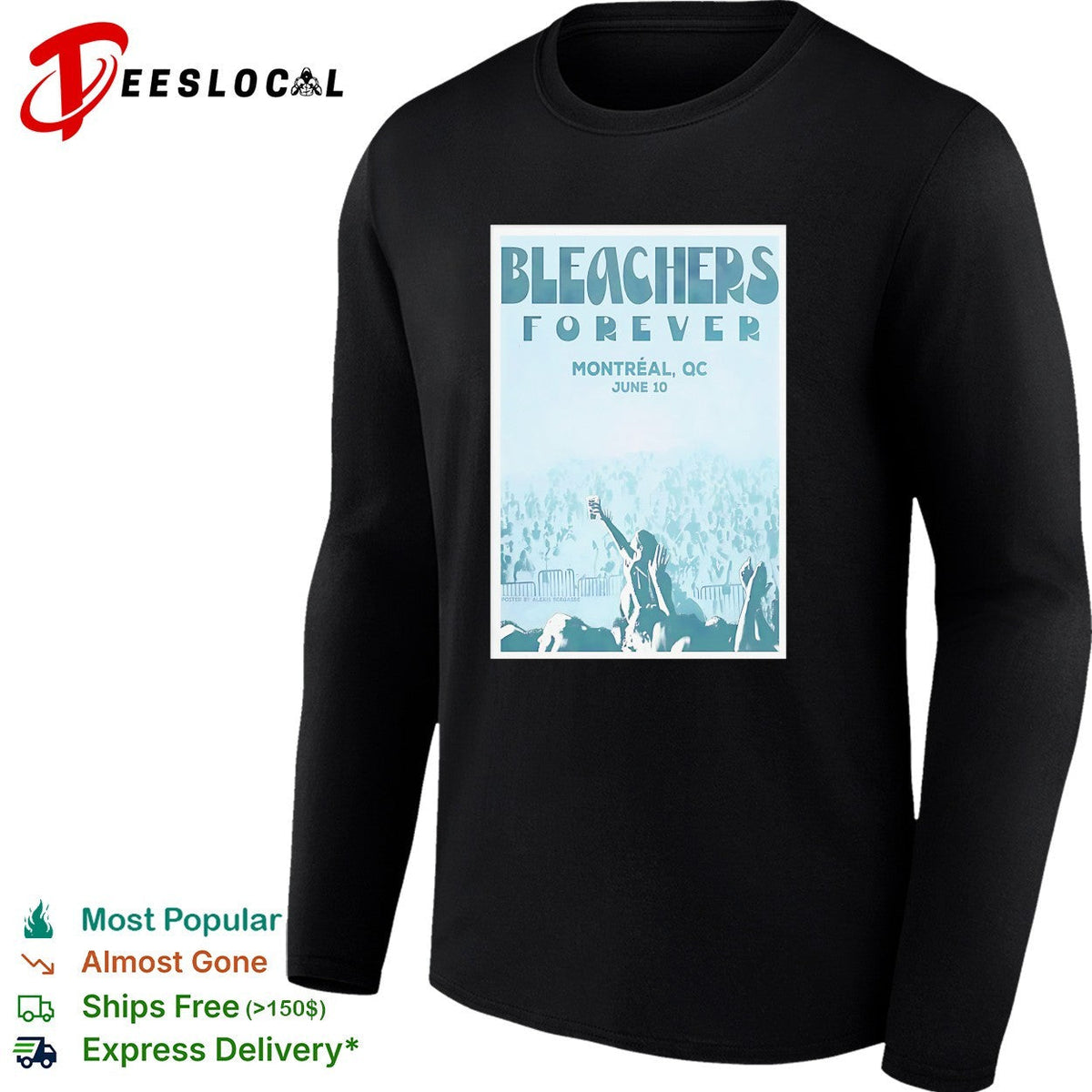 Bleachers Forever Montreal QC June second concert poster shirt Unisex