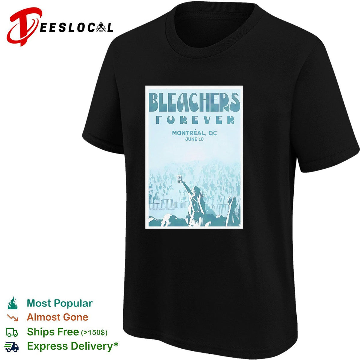 Bleachers Forever Montreal QC June second concert poster shirt Unisex