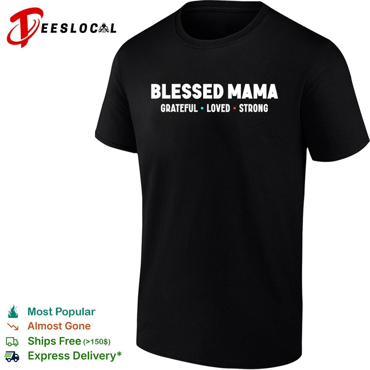 Blessed Mama Grateful Loved Strong shirt Motherhood Parenting Family Inspirational Unisex