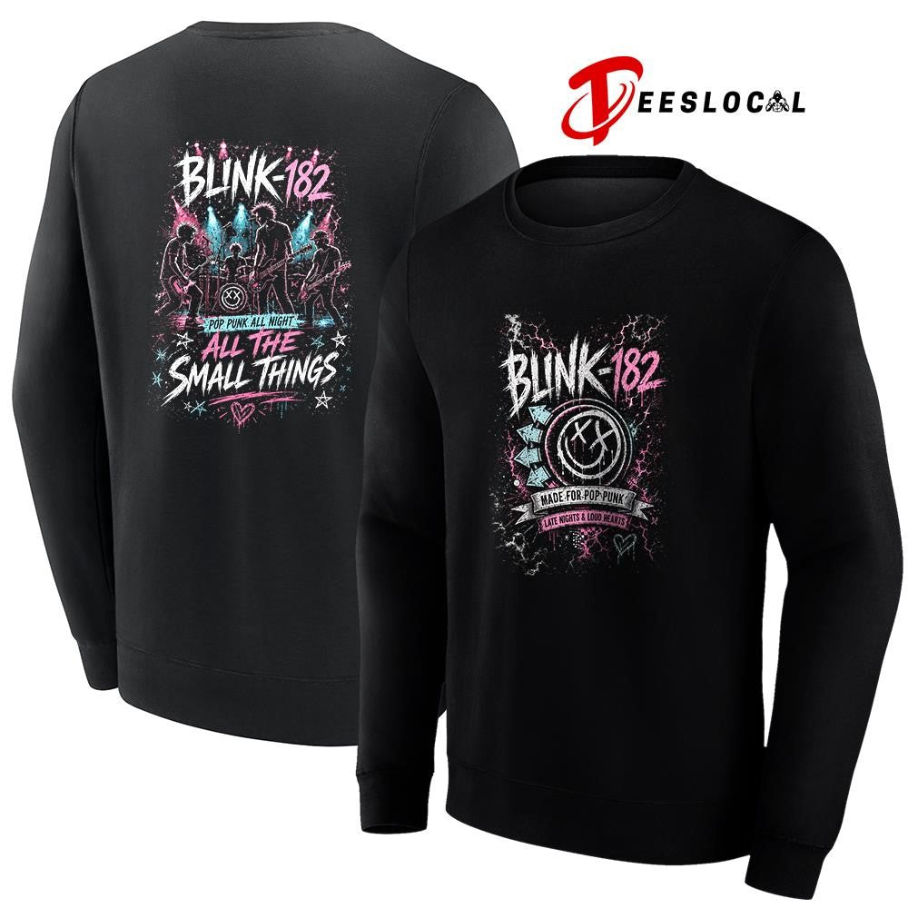 Blink 182 made for pop punk late nights and loud hearts all the small things shirt Unisex