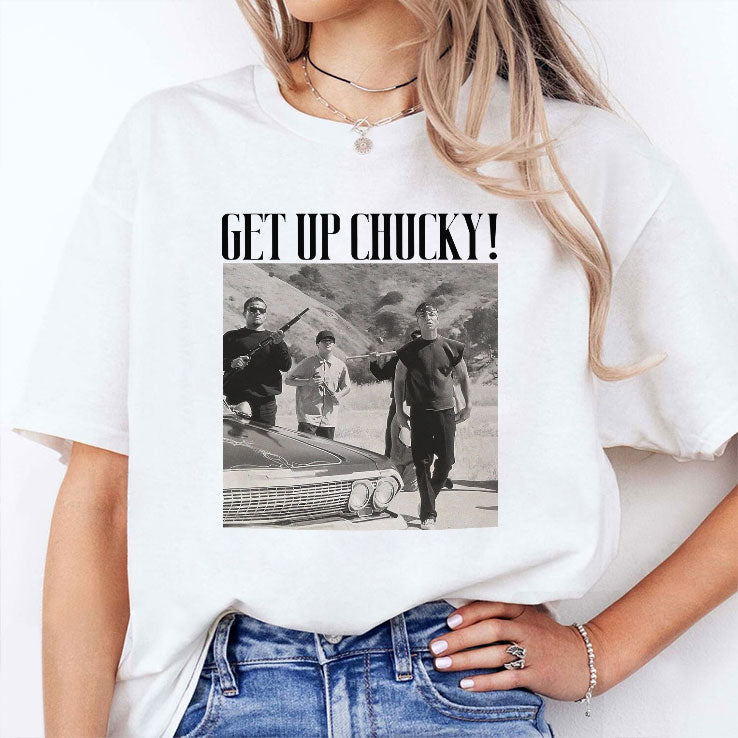 Blood In Blood Out Movie Get Up Chucky T Shirt Unisex
