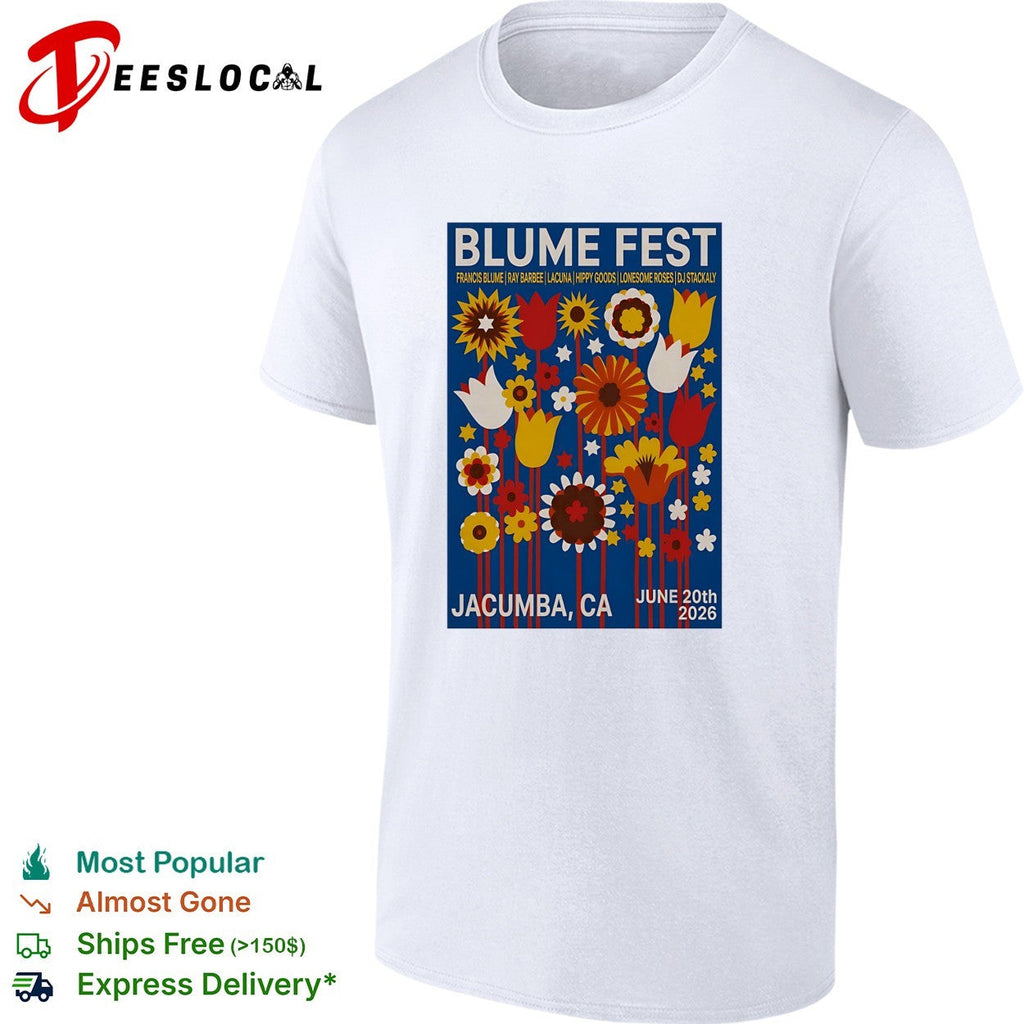 Blume Fest Jacumba California June 20 2026 floral festival poster art shirt Unisex