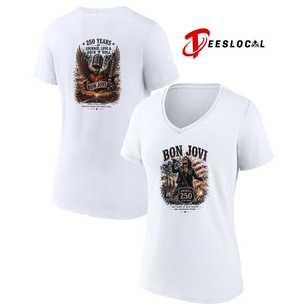 Bon Jovi 250 years of wild hearts and American roads courage love and rock n roll shirt Unisex
