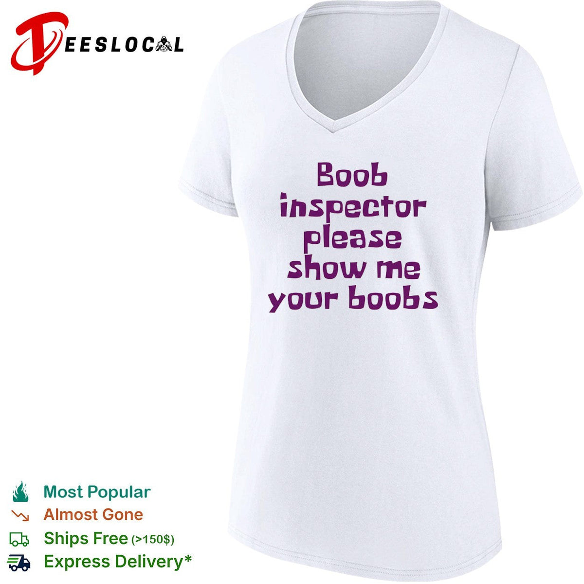 Boob inspector please show me your boobs shirt Unisex
