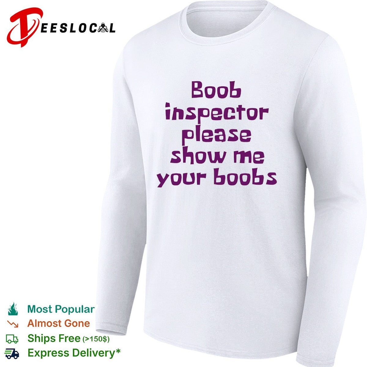 Boob inspector please show me your boobs shirt Unisex