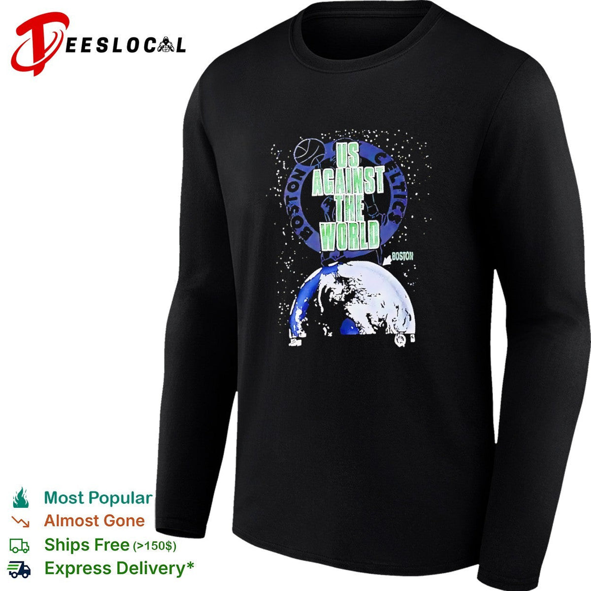 Boston Celtics Us Against the World Basketball Earth NBA shirt Unisex