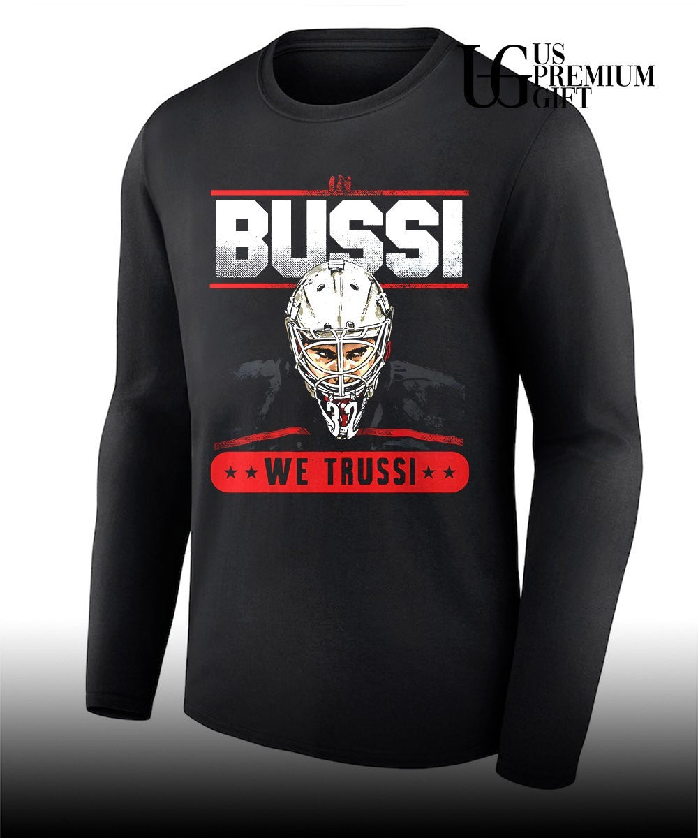 Brandon Bussi Carolina Hurricanes In Bussi We Trussi shirt Unisex