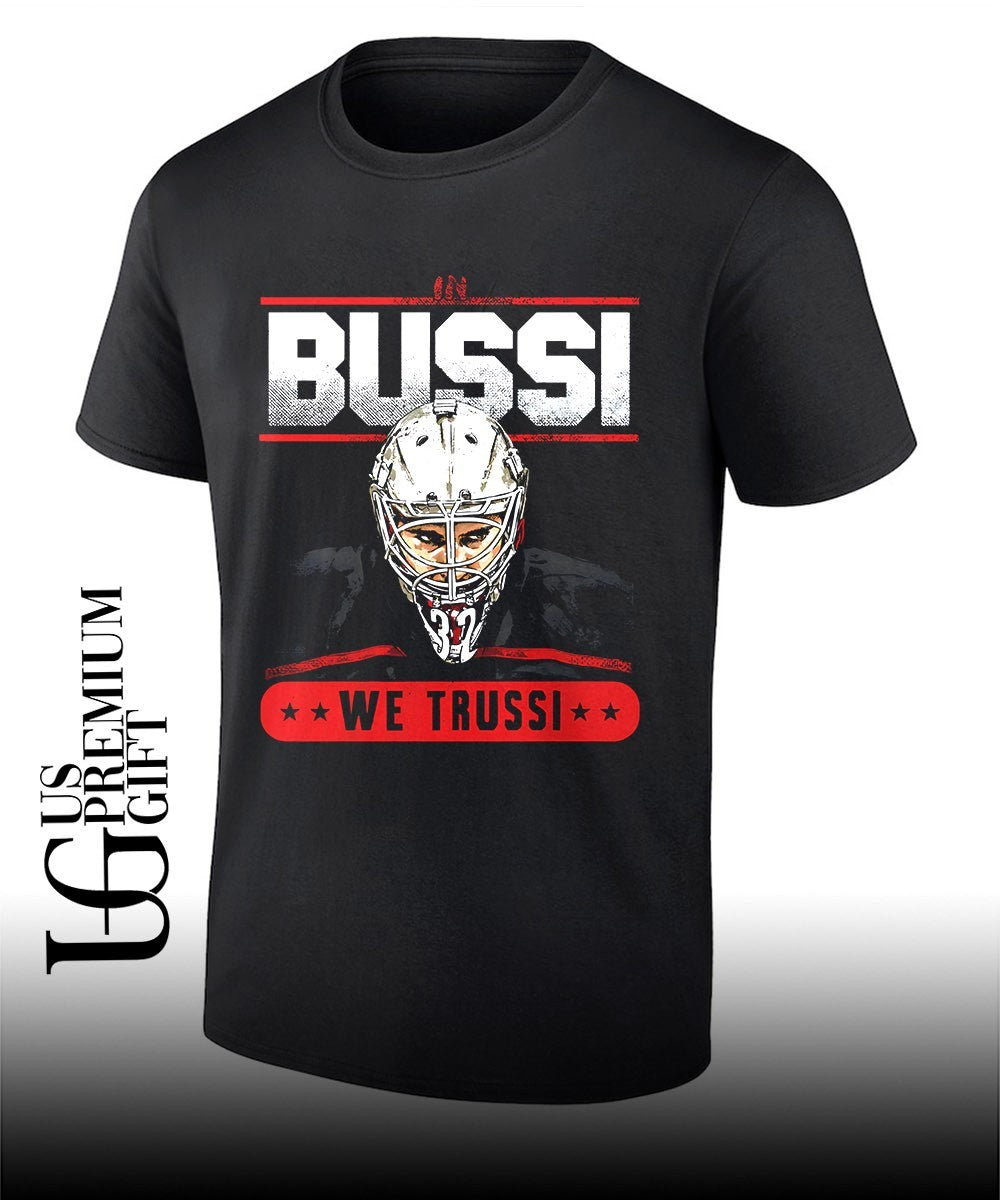 Brandon Bussi Carolina Hurricanes In Bussi We Trussi shirt Unisex