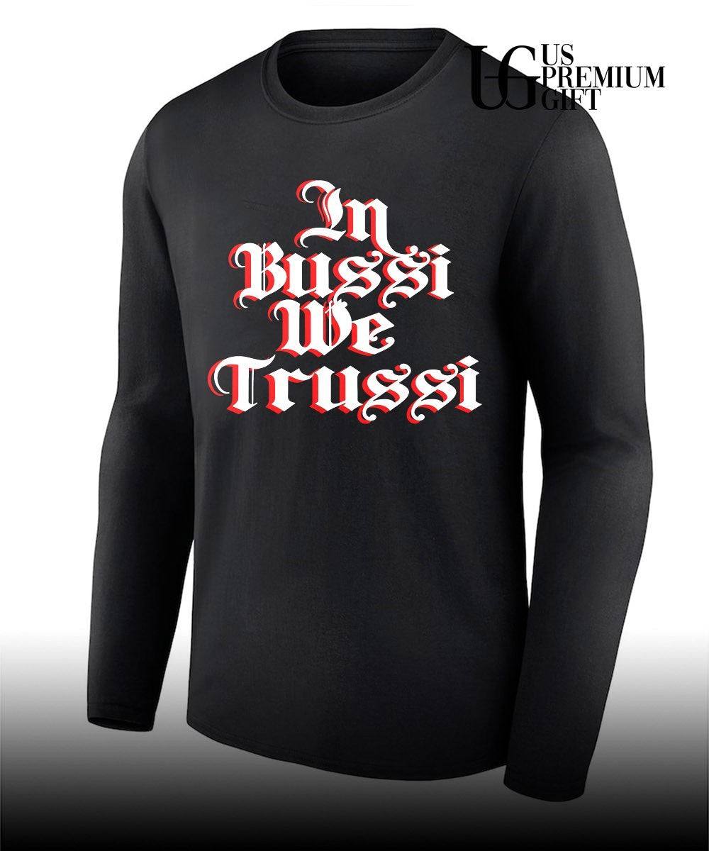 Brandon Bussi In Brandon Bussi We Trussi Carolina Hurricanes hockey shirt Unisex